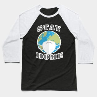 stay at your home Baseball T-Shirt